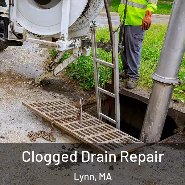  Clogged Drain Repair Lynn, MA