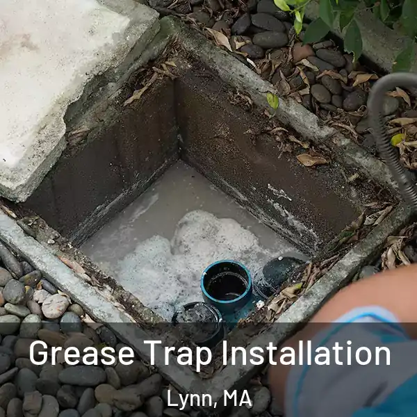  Grease Trap Installation Lynn, MA