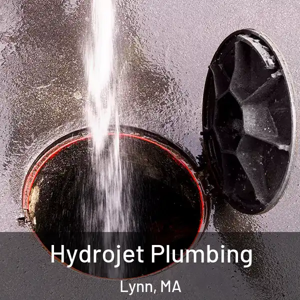  Hydrojet Plumbing Lynn, MA