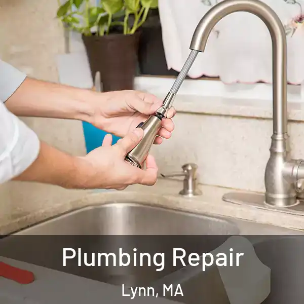  Plumbing Repair Lynn, MA