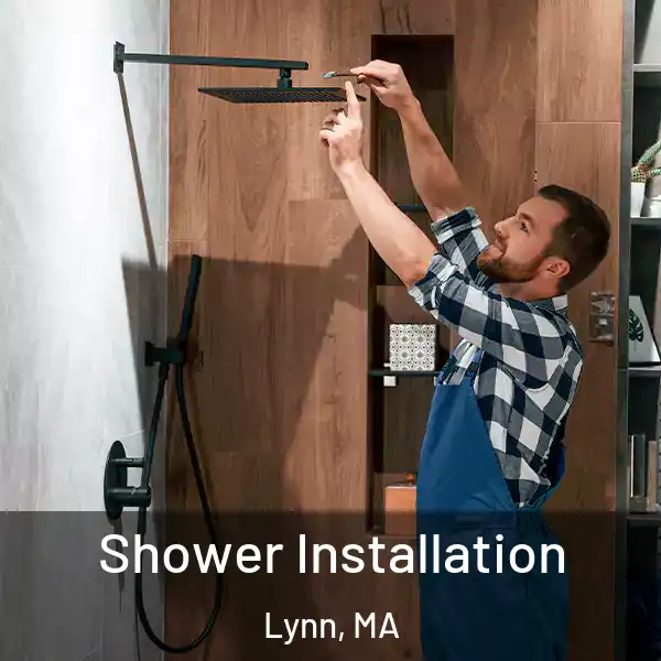  Shower Installation Lynn, MA