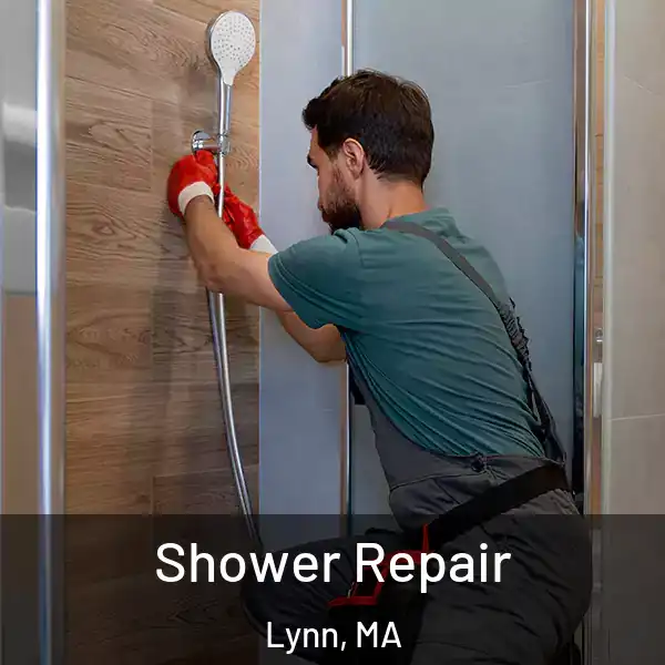  Shower Repair Lynn, MA