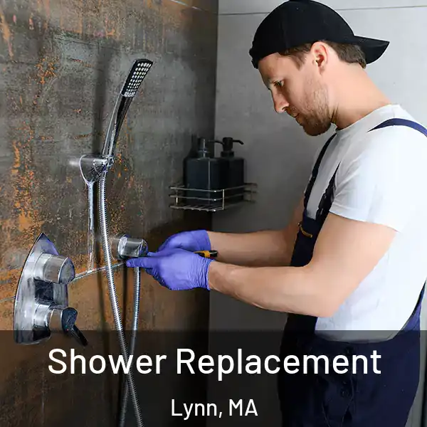  Shower Replacement Lynn, MA