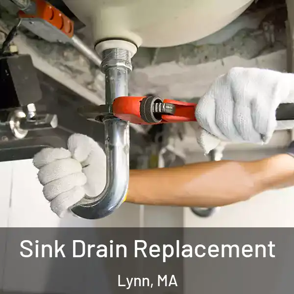  Sink Drain Replacement Lynn, MA