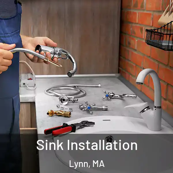  Sink Installation Lynn, MA