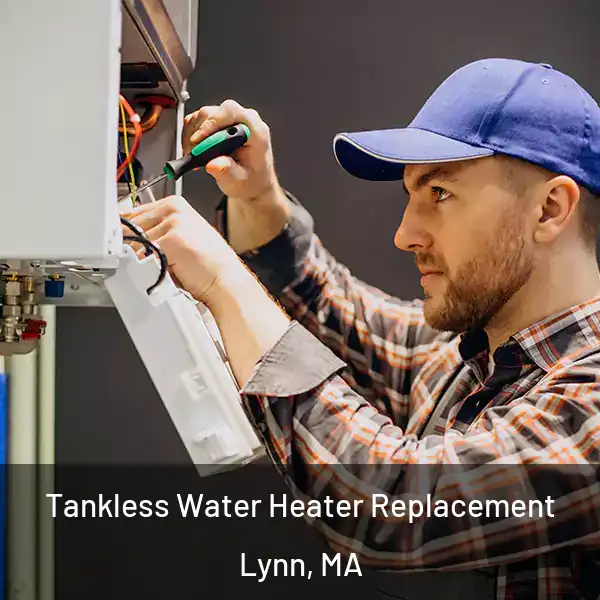  Tankless Water Heater Replacement Lynn, MA