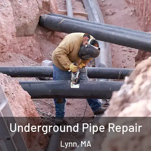  Underground Pipe Repair Lynn, MA